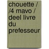 Chouette / /4 Mavo / deel Livre du prefesseur door Jan van Schaik