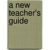 A New Teacher's Guide door Philip Kopper