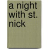 A Night with St. Nick door Adam K. Nelson
