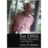 A Passion For Dna (p)