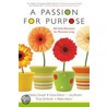 A Passion for Purpose door Kimberly Sowell