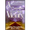 A Passion for Victory by Bob Moorehead
