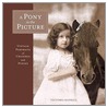 A Pony in the Picture door Victoria Randall