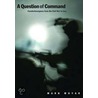 A Question Of Command door Mark Moyar