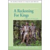 A Reckoning for Kings door Chris Bunch