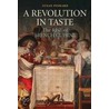 A Revolution In Taste door Susan Pinkard