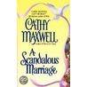 A Scandalous Marriage door Cathy Maxwell