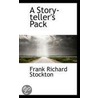 A Story-Teller's Pack door Margaret Armstrong