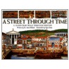 A Street Through Time door Anne Millard