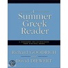 A Summer Greek Reader door Richard J. Goodrich
