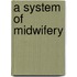 A System Of Midwifery