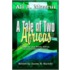A Tale Of Two Africas