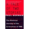 A Tale of Two Utopias door Paul Berman