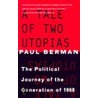 A Tale of Two Utopias by Paul Berman