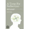 A Time For Reflection door Derek James