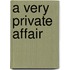 A Very Private Affair