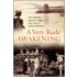A Very Rude Awakening