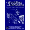 A Wedding In Darkness door Elisheva Kott