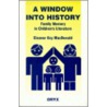 A Window Into History door Eleanor Kay MacDonald