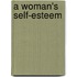 A Woman's Self-Esteem