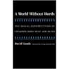 A World Without Words by David Goode