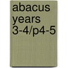Abacus Years 3-4/P4-5 door Ruth Merttens