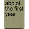 Abc Of The First Year door Roslyn Thomas