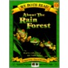 About the Rain Forest by Sindy McKay