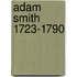 Adam Smith  1723-1790