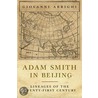 Adam Smith in Beijing by Giovanni Arrighi