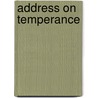 Address on Temperance by William Ellery Channing