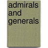 Admirals And Generals by Dan Ryan