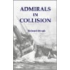 Admirals In Collision by Richard Hough