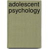 Adolescent Psychology by Fred Stickle