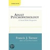 Adult Psychopathology by Francis J. Turner