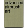 Advanced Airbrush Art door Timothy Remus