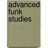 Advanced Funk Studies door Rick Latham