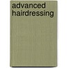 Advanced Hairdressing door Stephanie Henderson