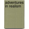 Adventures in Realism door Matthew Beaumont
