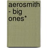 Aerosmith - Big Ones* door Onbekend