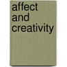 Affect and Creativity by Sandra Walker Russ