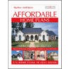 Affordable Home Plans by The Editors of Homeowner