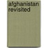 Afghanistan Revisited