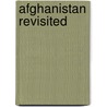 Afghanistan Revisited door Gladstone