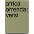 Africa Orrenda; Versi