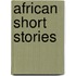 African Short Stories