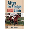 After the Finish Line by Bill Heller