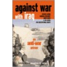 Against War With Iraq by Michael Ratner