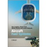 Aircraft Fuel Systems by Roy Langton