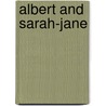 Albert And Sarah-Jane door Malachy Doyle